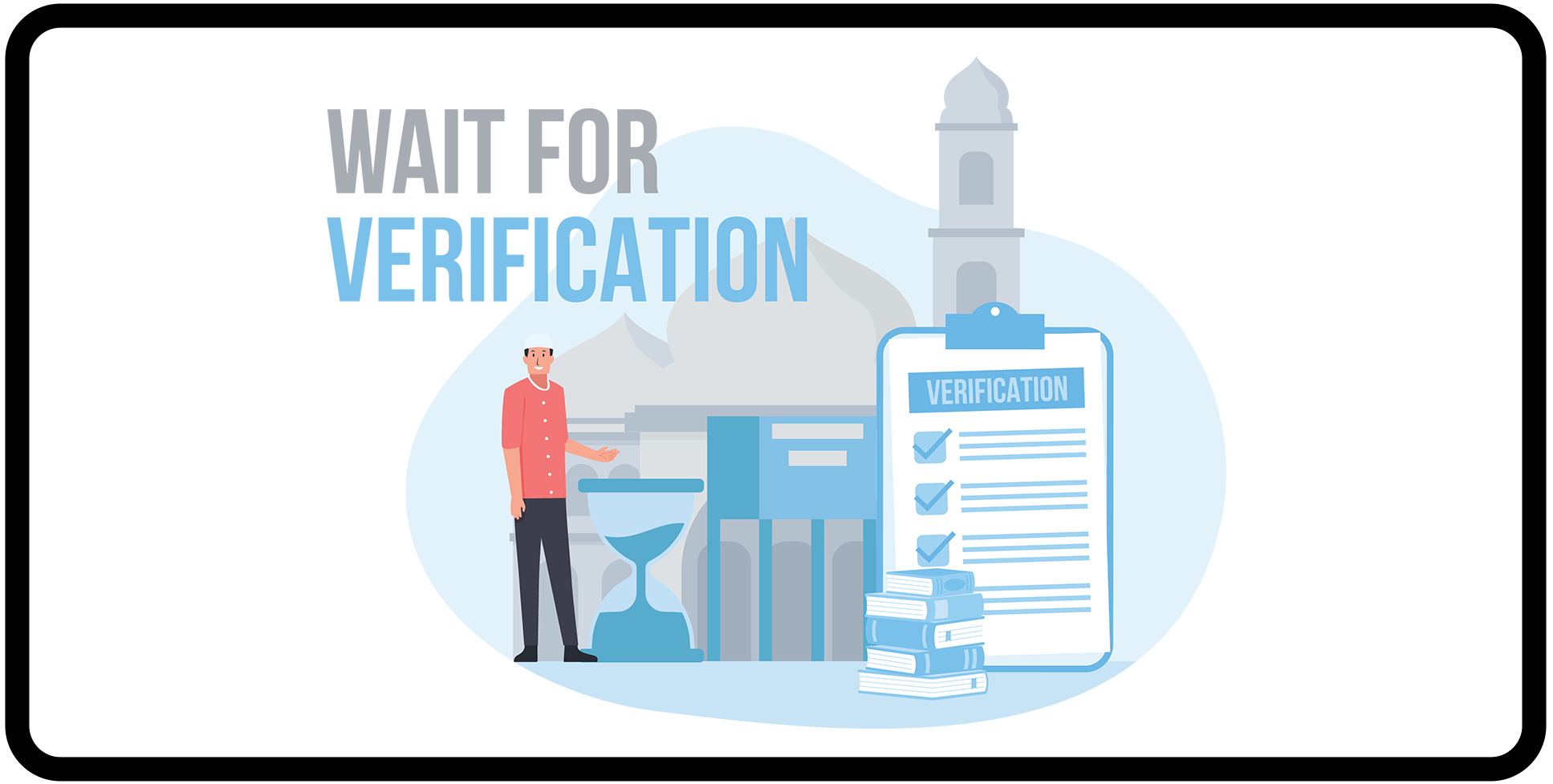Step 4 : Wait For Verification Once the details are updated. We will review it.